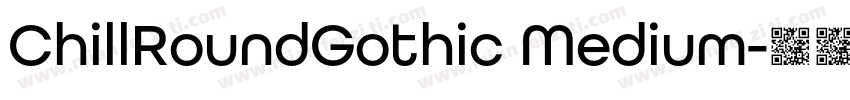 ChillRoundGothic Medium字体转换